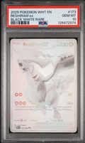 2025 Pokemon Wht En-White Flare Reshiram Ex #173 PSA Gem Mint 10